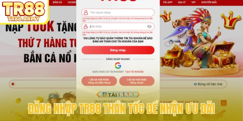 Đăng nhập TR88 thần tốc để nhận ưu đãi